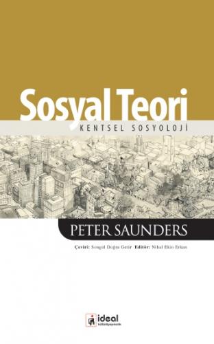 Sosyal Teori %28 indirimli Peter Saunders