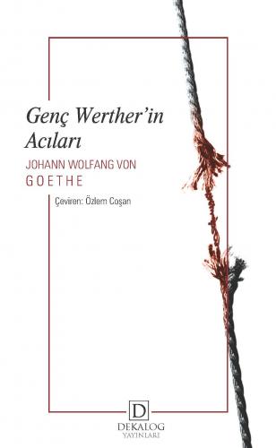 Genç Werther’in Acıları Johann Wolfang Von Goethe