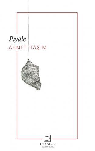 Piyâle Ahmet Haşim