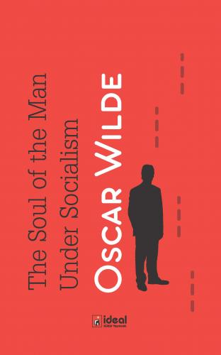 The Soul of the Man Under Socialism %30 indirimli Oscar Wilde
