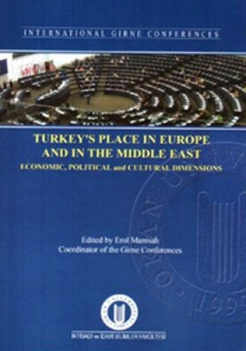 Turkey's Place in Europe and in The Middle East %23 indirimli Erol Man