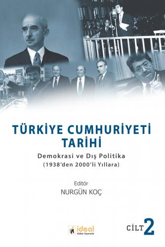 Türkiye Cumhuriyeti Tarihi Cilt: 2