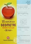 10. Sınıflar İçin Geometri Yaprak Testeleri (35 Test)