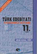 11. Sınıf Türk Edebiyatı Yardımcı Kitabı
