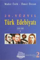 20. Yüzyıl Türk Edebiyatı 2 1940-1960 / 1