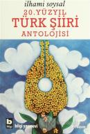 20. Yüzyıl Türk Şiiri Antolojisi