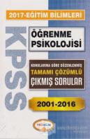 2017 KPSS Eğitim Bilimleri Öğrenme Psikolojisi Tamamı Çözümlü 2001-2016 Çıkmış Sorular