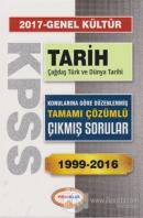2017 KPSS Genel Kültür Tarih Çağdaş Türk ve Dünya Tarihi Tamamı Çözümlü 1999-2016 Çıkmış Sorular