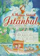A Phoenix Named İstanbul (Ciltli)