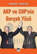 AKP ve CHP'nin Gerçek Yüzü