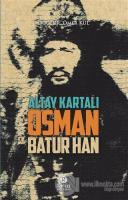 Altay Kartalı Osman Batur Han