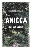 Anicca - Her Şey Geçer