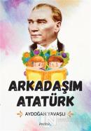 Arkadaşım Atatürk