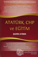 Atatürk, CHP ve Eğitim (Ciltli)