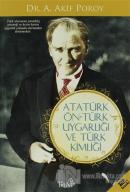 Atatürk Ön-Türk Uygarlığı ve Türk Kimliği