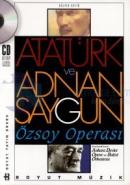 Atatürk ve Adnan Saygun