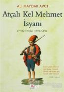 Atçalı Kel Mehmet İsyanı: Aydın İhtilali (1829 - 1830)