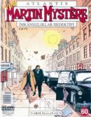 Atlantis Martin Mystere Yeni Seri Sayı: 60 Varolmayan Gün İmkansızlıklar Dedektifi