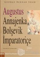 Augustus Annajenka - Bolşevik İmparatoriçe