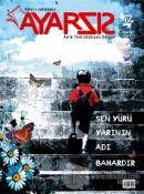 Ayarsız Aylık Fikir Kültür Sanat ve Edebiyat Dergisi Sayı: 62 Nisan 2021