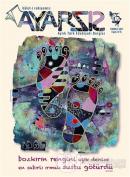 Ayarsız Aylık Fikir Kültür Sanat ve Edebiyat Dergisi Sayı: 65 Temmuz 2021
