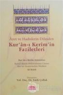 Ayet ve Hadislerin Dilinden Kur'an-ı Kerim'in Faziletleri