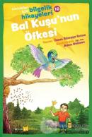 Bal Kuşu'nun Öfkesi - Çocuklar İçin Bilgelik Hikayeleri 10