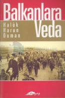 Balkanlara VedaBasın ve Edebiyatta Balkan Savaşı (1912-1913)