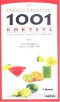 Barmenin El Kitabı 1001 Uluslararası Kokteyl Tarifi