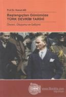 Başlangıçtan Günümüze Türk Devrim Tarihi