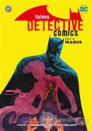 Batman - Dedektif Hikayeleri Cilt 6: İkarus