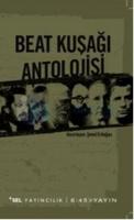 Beat Kuşağı Antolojisi (sel yayıncılıkla ortak çıkarmışlar)