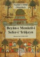 Beyan-ı Menazil-i Sefer-i Irakeyn (Ciltli)