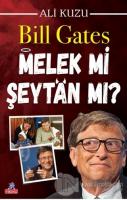 Bill Gates Melek mi Şeytan mı?