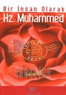 Bir İnsan Olarak Hz. Muhammed (s.a.v.)