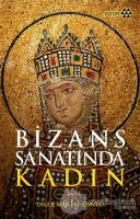 Bizans Sanatında Kadın