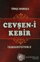 Cevşen-i Kebir ( Mini Boy Transkripsiyonlu - Türkçe Okunuşlu )
