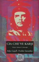 CIA Che'ye Karşı