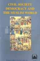 Civil Society Democracy And The Muslim World