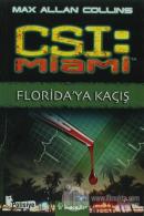 CSI: Miami Florida'ya Kaçış