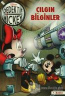 Dedektif Mickey 15: Çılgın Bilginler