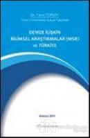 Denize İlişkin Bilimsel Araştırmalar (MSR) ve Türkiye