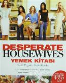 Desperate Housewives Yemek Kitabı (Ciltli)