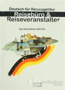 Deutsch für Reiseagentur/ Reisebüro & Reiseveranstalter (Ciltli)