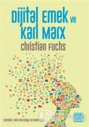 Dijital Emek ve Karl Marx
