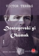 Dostoyevski'yi Okumak
