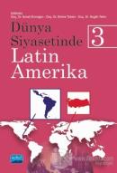 Dünya Siyasetinde Latin Amerika 3