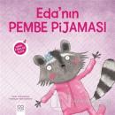 Eda'nın Pembe Pijaması - Minik Adımlar Dizisi