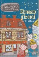 Elmasın Gizemi  Lasse ve Maja Dedektif Bürosu (Ciltli)