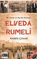 Elveda Rumeli - Savaş ve Ayrılık Romanı